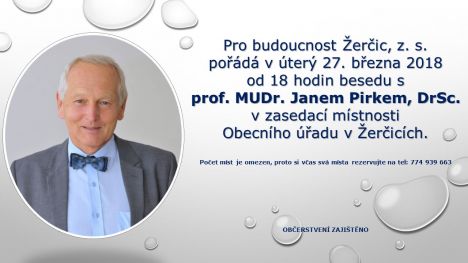Beseda s prof. Mudr. Janem Pirkem DrSc. na obecním úřadu 27.3.2018 od 18 hod.